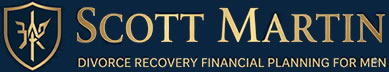 Scott Martin Divorce Recovery Financial Planning for Men